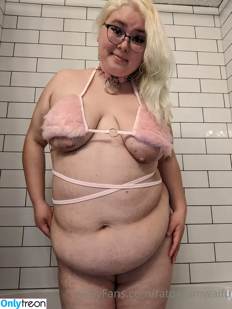 fatdreamwaifu nude photo #0188 (fatdreamwaifu)