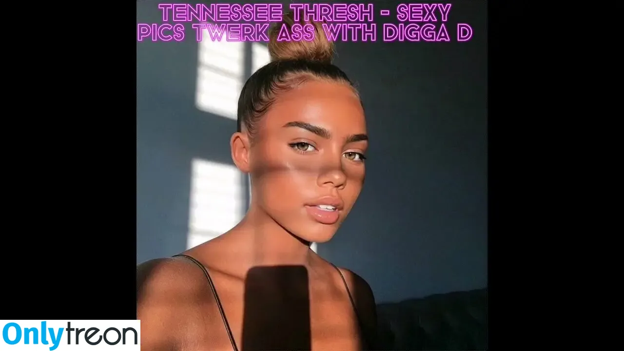 Tennessee Thresh nude photo #0022 (Tennessee Thresh)
