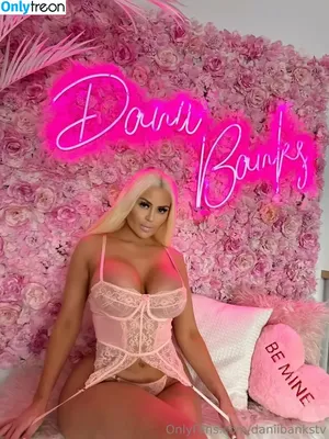 Danii Banks / danii.banks / daniibanks / daniibanks_ фото голая #0279