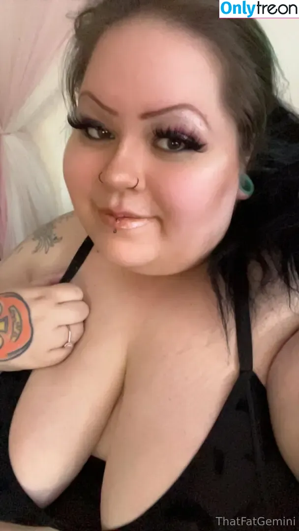thatfatgemini nude photo #0076 (thatfatgemini)