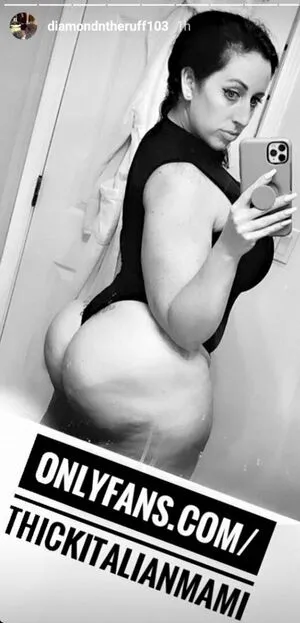 Thickitalianmami / diamondntheruff103 / italianuniqueen фото голая #0072